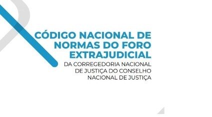 CODIGO NACIONAL DE NORMAS DE CORREGEDORIA NACIONAL DO CONSELHO NACIONAL